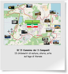 3C Il Cammino dei 3 Campanili 13 chilometri di natura, storia, arte sul lago di Varese