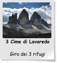 3 Cime di Lavaredo  Giro dei 3 rifugi