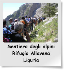 Sentiero degli alpini Rifugio Allavena Liguria