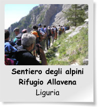 Sentiero degli alpini Rifugio Allavena Liguria